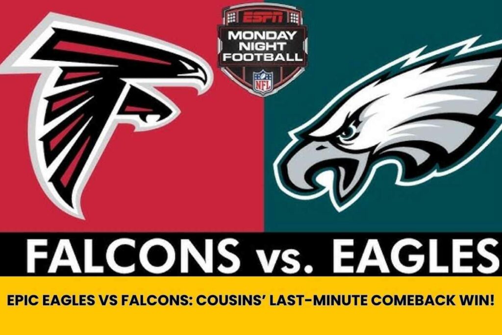 Epic Eagles vs Falcons