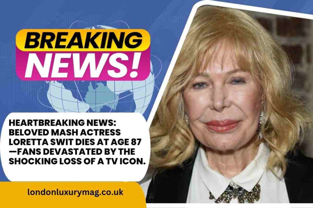 Loretta Swit Dies at age 87