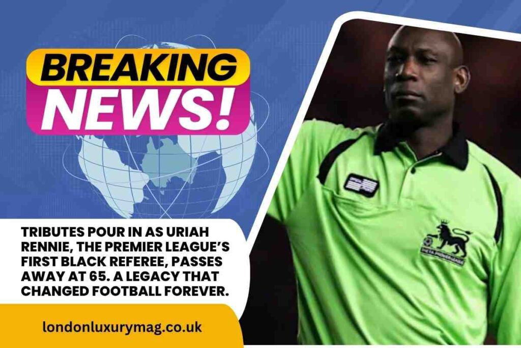 Uriah Rennie Passes at 65